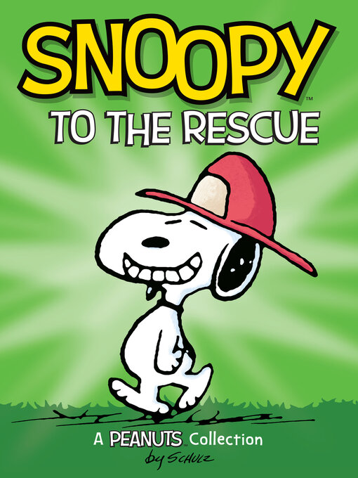 Title details for Snoopy to the Rescue by Charles M. Schulz - Wait list